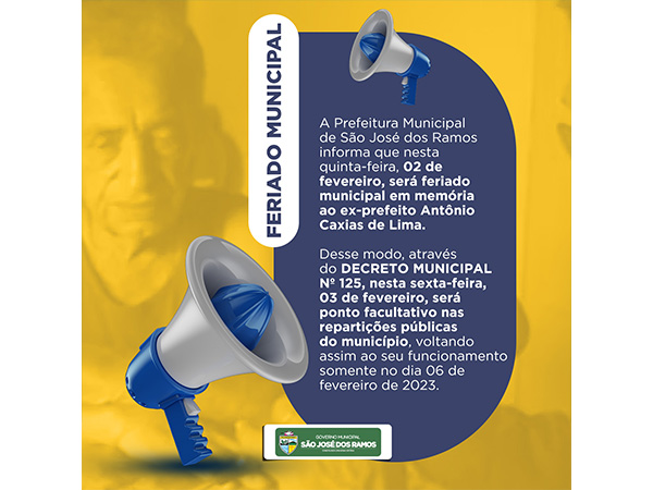 02 de fevereiro, será feriado municipal em memória ao ex-prefeito Antônio Caxias de Lima.