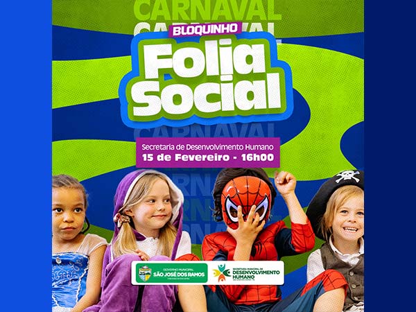 "Folia Social" em comemoração ao carnaval